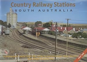 Country Railway Stations: South Australia Part-01 'A Photographic Profile 1959-1983'