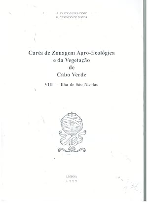 CARTA DE ZONAGEM AGRO-ECOLÓGICA E DA VEGETAÇÃO DE CABO VERDE. VIII - Ilha de São Nicolau