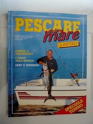 "PESCARE Edizione Mare Trimestrale Luglio 1989"