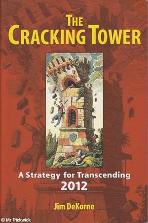 Seller image for The Cracking Tower: A Strategy for Transcending 2012 for sale by Mr Pickwick's Fine Old Books