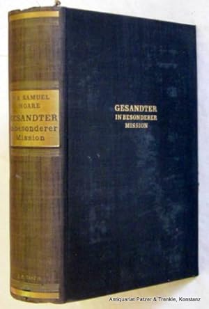 Image du vendeur pour Gesandter in besonderer Mission. Hamburg, Toth, 1949. 533 S. Or.-Lwd.; Rcken etw. aufgehellt. mis en vente par Jrgen Patzer