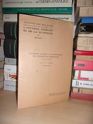 Imagen del vendedor de DIAGNOSTIC CLINIQUE ET RADIOLOGIQUE DES APPENDICITES CHRONIQUES : Extrait Archives Des Maladies De L'appareil Digestif, Tome XV, N8, Mai 1926 a la venta por Planet's books