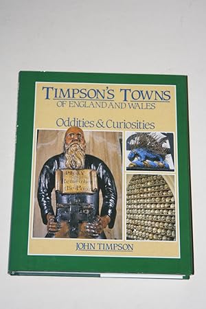 Timpson's Towns Of England And Wales - Oddities & Curiosities