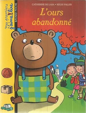 Mes premiers J'aime Lire nr. 10 - L'ours abandonné