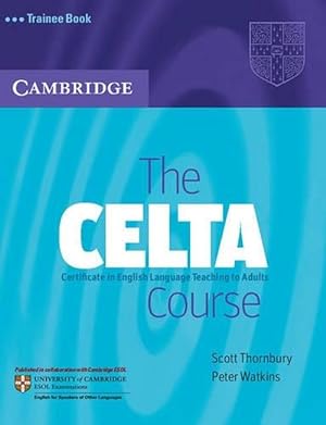 Immagine del venditore per The CELTA Course Trainee Book: Certificate in English Language Teaching to Adults (Paperback) venduto da AussieBookSeller