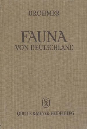 Fauna von Deutschland. Ein Bestimmungsbuch unserer heimischen Tierwelt. 7. verbesserte Auflage.