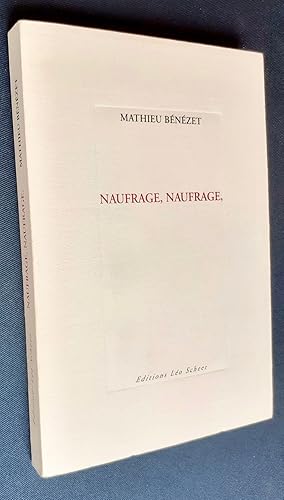 Image du vendeur pour Naufrage, naufrage, mis en vente par Le Livre  Venir