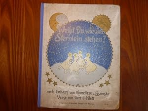 Weißt Du wieviel Sternlein stehen? Nach Entwurf von Anneliese von Lewinski. Verse von Gertrud J. ...