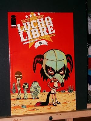 Bild des Verkufers fr Lucha Libre #4 (I Wanna Be Your Luchadorito) zum Verkauf von Tree Frog Fine Books and Graphic Arts