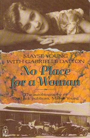 Seller image for NO PLACE FOR A WOMAN. for sale by Black Stump Books And Collectables
