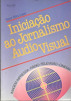 INICIAÇÃO AO JORNALISMO AUDIO VISUAL