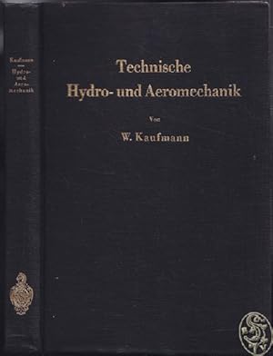 Bild des Verkufers fr Technische Hydro- und Aeromechanik. zum Verkauf von Antiquariat Burgverlag