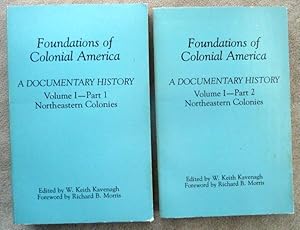 Imagen del vendedor de Foundations of Colonial America: A Documentary History: Northeastern Colonies (2 VOLUME SET) a la venta por Call Phil Now - Books