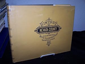 Reproduction of Thompson and West's History of Nevada County, California with Illustrations 1880.