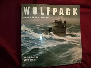 Seller image for Wolfpack. U-Boats at War. 1939-1945. for sale by BookMine