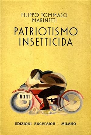 Image du vendeur pour Patriottismo insetticida. Romanzo d'avventure legislative. mis en vente par FIRENZELIBRI SRL