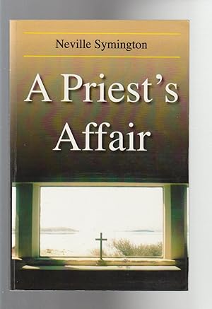 Imagen del vendedor de A PRIEST'S AFFAIR (SIGNED COPY) a la venta por BOOK NOW