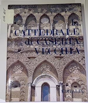 Bild des Verkufers fr La Cattedrale di Caserta Vecchia zum Verkauf von Antiquariat Trger