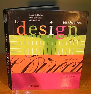 Seller image for LE DESIGN AU QUBEC industriel, graphique, de mode for sale by Librairie Montral