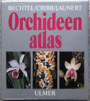 Seller image for Orchideenatlas: die kulturorchideen lexicon der wichtigsten gattungen und arten [Orchideen-atlas] for sale by Mike Park Ltd