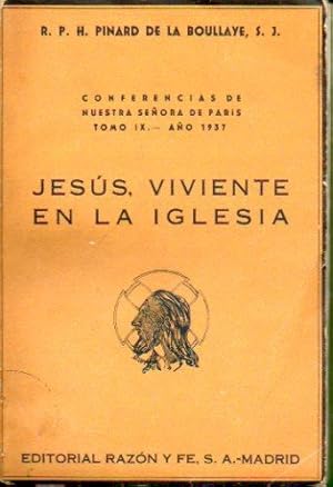 Seller image for CONFERENCIAS DE NUESTRA SEORA DE PARS. Tomo IX. Ao 1937. JESS, VIVIENTE EN LA IGLESIA. for sale by angeles sancha libros