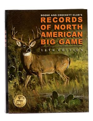 Records of North American Big Game, 12th Edition