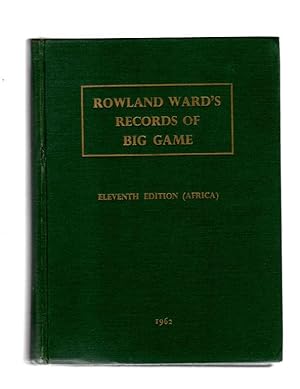 Records of Big Game, Eleventh Edition (Africa)