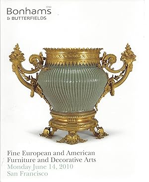 Fine European and American Furniture and Decorative Arts, Bonhams & Butterfields, June 14, 2010