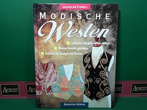 Modische Westen - Exklusive Modelle selber nähen. Westen kreativ gestalten. Schnitte für Damen un...