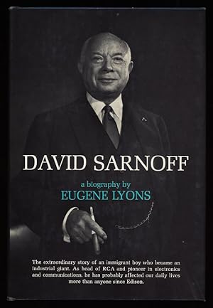 David Sarnoff. A Biography / By Eugene Lyons.