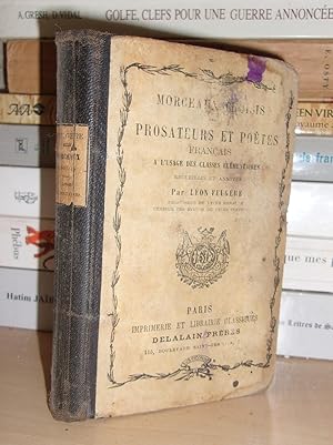 Seller image for MORCEAUX CHOISIS DES PROSATEURS ET POETES FRANCAIS  L'usage Des Classes Elmentaires, Recueillis En Annots Par Lon Feugre for sale by Planet's books