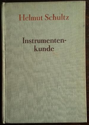 Image du vendeur pour Instrumentenkunde. 2. Auflage neu bearbeitet von Rudolf Eller. mis en vente par buch-radel