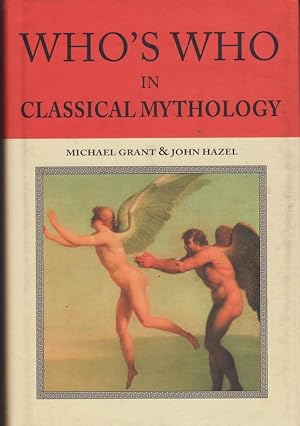 Image du vendeur pour WHO'S WHO IN CLASSICAL MYTHOLOGY mis en vente par A&F.McIlreavy.Buderim Rare Books