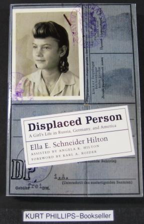 Seller image for Displaced Person: A Girl's Life in Russia, Germany, And America (Signed Copy) for sale by Kurtis A Phillips Bookseller