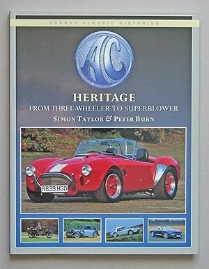 Seller image for AC Heritage From Three-Wheeler To Superblower for sale by Solvang Book Company