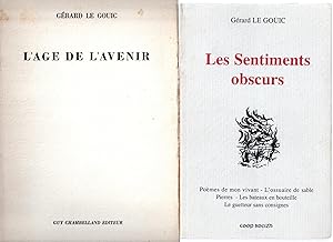 Lot de 2 ouvrages : L'Age de l'Avenir + Les Sentiments Obscurs : choix de poèmes précédé de Une A...