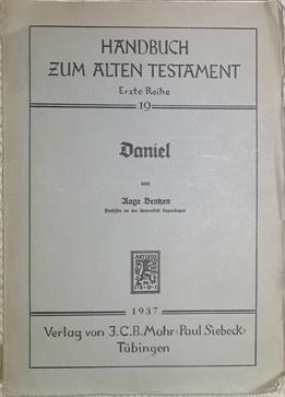 Bild des Verkufers fr Daniel. Handbuch zum alten Testament. Erste Reihe / 19. Hrsg. von Otto Eissfeldt. zum Verkauf von Antiquariat Johann Forster