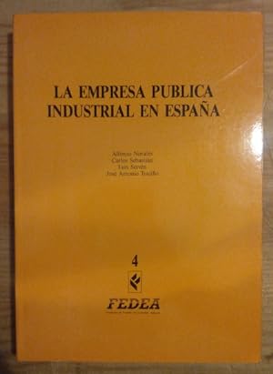 Imagen del vendedor de La empresa pblica industrial en Espaa a la venta por La Leona LibreRa