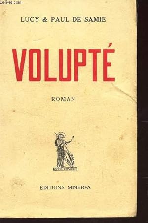 Seller image for VOLUPTE for sale by Le-Livre