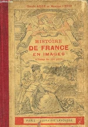 Seller image for HISTOIRE DE FRANCE EN IMAGES for sale by Le-Livre