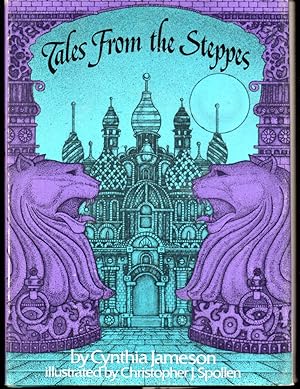 Bild des Verkufers fr Tales From the Steppes zum Verkauf von Kenneth Mallory Bookseller ABAA