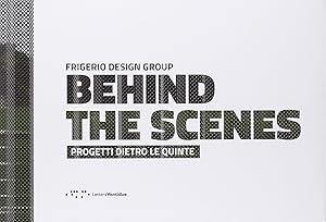 Imagen del vendedor de Behind the scenes. Progetti dietro le quinte a la venta por Libro Co. Italia Srl