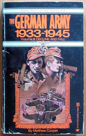 Bild des Verkufers fr The German Army 1933-1945. Volume III-Decline and Fall zum Verkauf von Ken Jackson