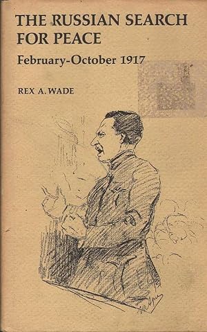 Immagine del venditore per The Russian Search for Peace: February - October 1917 venduto da Mr Pickwick's Fine Old Books