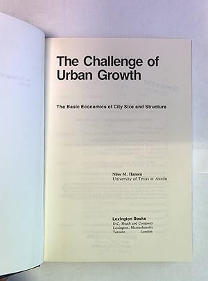 Image du vendeur pour Challenge of Urban Growth: The Basic Economics of City Size and Structure. mis en vente par Antiquariat Bookfarm