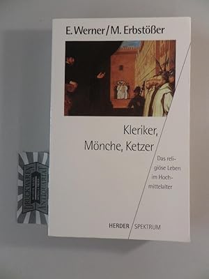 Bild des Verkufers fr Kleriker, Mnche, Ketzer. Das religise Leben im Hochmittelalter. zum Verkauf von Druckwaren Antiquariat