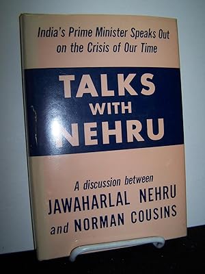 Immagine del venditore per Talks with Nehru: India's Prime Minister Speaks Out on the Crisis of Our Time. venduto da Zephyr Books