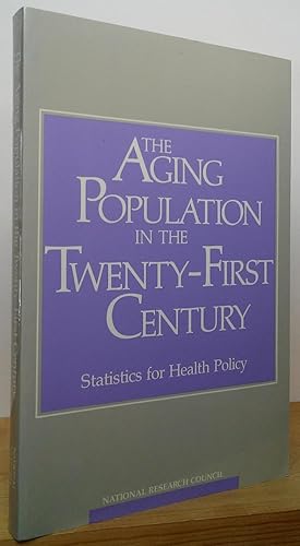 Image du vendeur pour The Aging Population in the Twenty-First Century mis en vente par Stephen Peterson, Bookseller