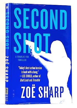 Imagen del vendedor de Second Shot: A Charlie Fox Thriller a la venta por Black Falcon Books