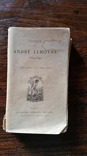 Seller image for Posies de Andr Lemoyne 1884 ? 1890 I. Fleurs et Ruines. II. Oiseaux chanteurs for sale by AHA BOOKS